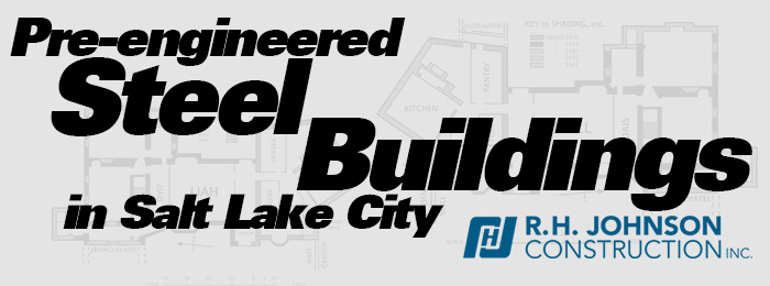Pre-engineered Steel Buildings in Salt Lake City